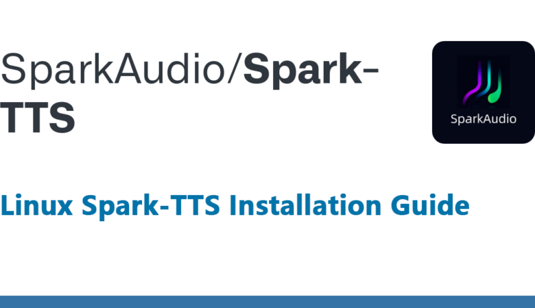 Linux Spark-TTS Installation Guide