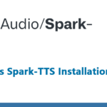 Windows Spark-TTS Installation Guide